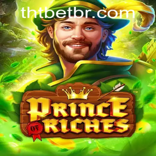 PrinceOfRiches: Descubra o Fascínio do Novo Jogo no THT.bet