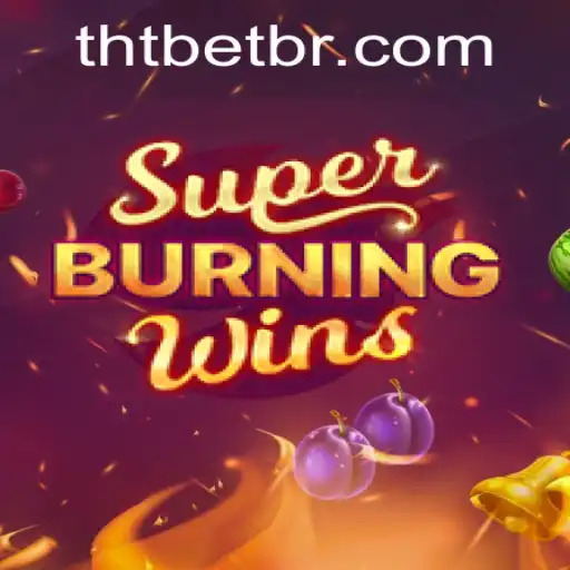 Explorando o Fascinante Mundo de SuperBurningWins no THT.bet